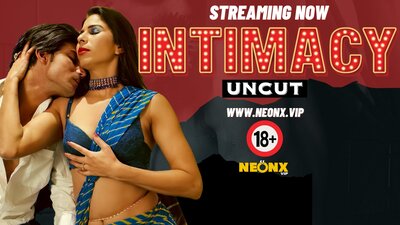 Hot Web Series Hindi - Imtimacy (2024) by NeonX