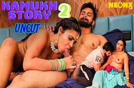 Kamukh Story 2.0 – 2024 – Hindi Uncut Short Film – NeonX