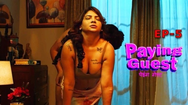 Paying Guest 2025 E5 Hindi XXX Web Series – Makhan